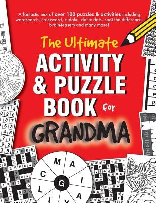 The Ultimate Activity & Puzzle Book for Grandma by Media, Clarity
