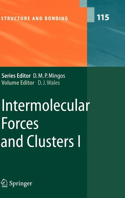 Intermolecular Forces and Clusters I by Wales, D.