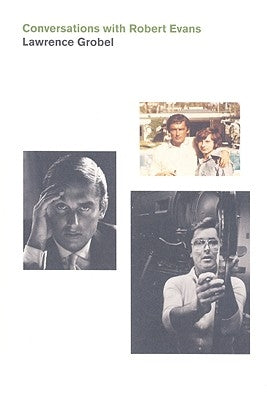 Conversations with Robert Evans by Grobel, Lawrence
