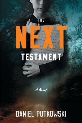 The Next Testament by Putkowski, Daniel