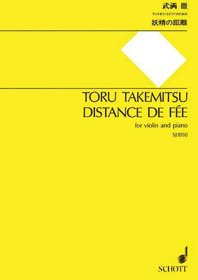Distance de Fee: For Violin and Piano by Takemitsu, Toru
