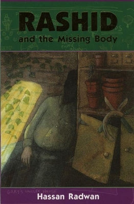 Rashid and the Missing Body by Radwan, Hassan