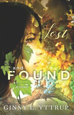 Lost and Found by Yttrup, Ginny L.