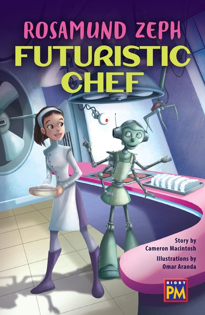 Rosamund Zeph: Future Chef: Leveled Reader Sapphire Level 29 by Rg, Rg