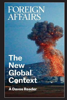 The New Global Context by Rose, Gideon