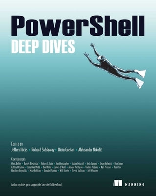 PowerShell Deep Dives by Hicks, Jeffery