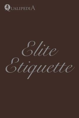 Elite Etiquette by Bryan, Dawn