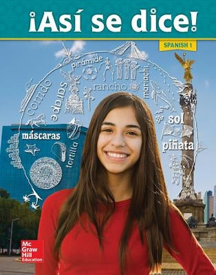 Asi Se Dice! Level 1, Student Edition by Schmitt, Conrad