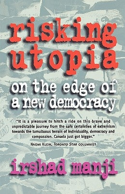 Risking Utopia by Manji, Irshad