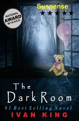 Suspense: The Dark Room [Suspense Books] by King, Ivan