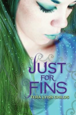 Just for Fins by Childs, Tera Lynn