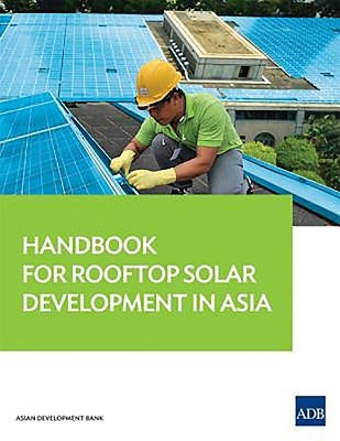 Handbook for Rooftop Solar Development in Asia by Asian Development Bank