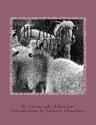 The Angora Goat: Raising Goats Book 5 by Chambers, Jackson