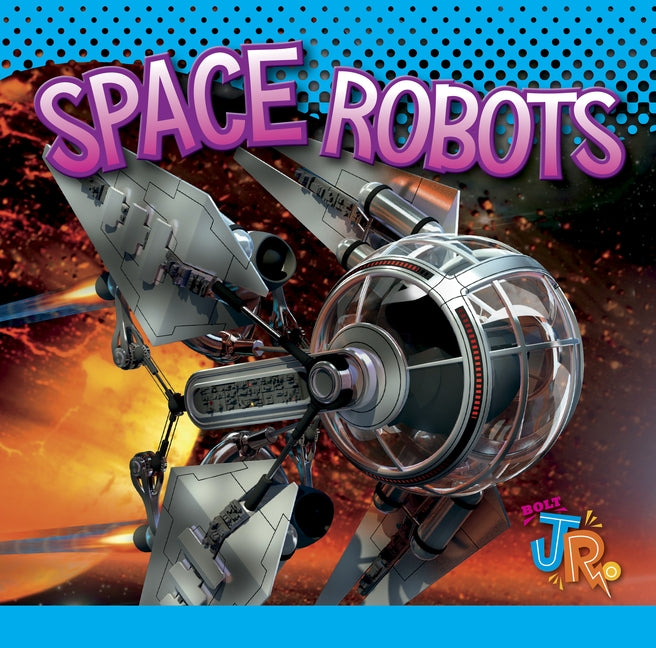 Space Robots by Colins, Luke