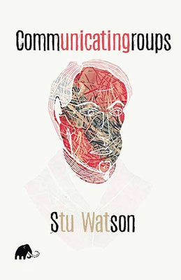 Communicatingroups by Watson, Stu