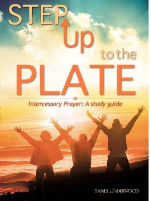 Step Up to the Plate by Underwood, Sandi