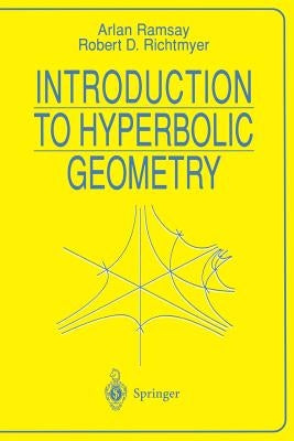 Introduction to Hyperbolic Geometry by Ramsay, Arlan