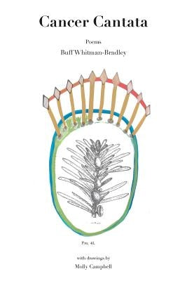 Cancer Cantata by Whitman-Bradley, Buff