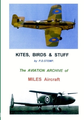 Kites, Birds & Stuff - MILES Aircraft. by Stemp, P. D.