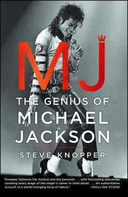 MJ: The Genius of Michael Jackson by Knopper, Steve