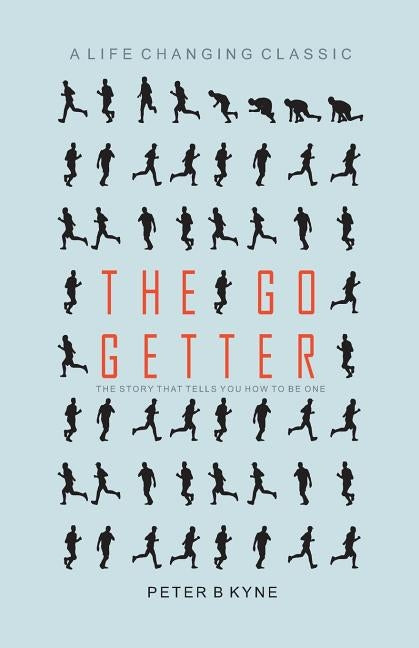 The Go Getter by Kyne, Peter B.