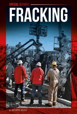 Fracking by Hulick, Kathryn