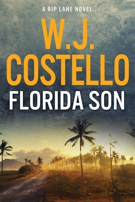 Florida Son by Costello, W. J.