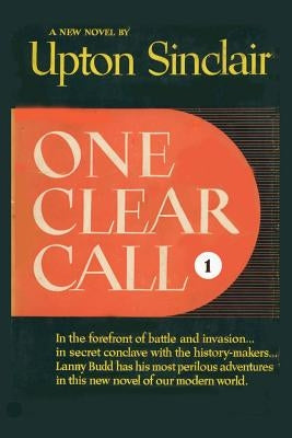One Clear Call I. by Sinclair, Upton