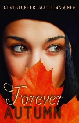 Forever Autumn by Wagoner, Christopher Scott