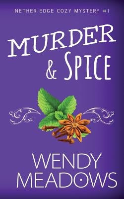 Murder & Spice by Meadows, Wendy