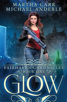 Glow: The Revelations of Oriceran by Anderle, Michael