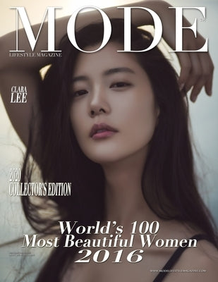 Mode Lifestyle Magazine World's 100 Most Beautiful Women 2016: 2020 Collector's Edition - Clara Lee Cover by Michaels, Alexander