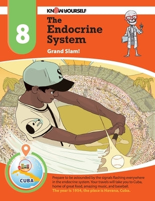 The Endocrine System: Grand Slam - Adventure 8 by Yourself, Know