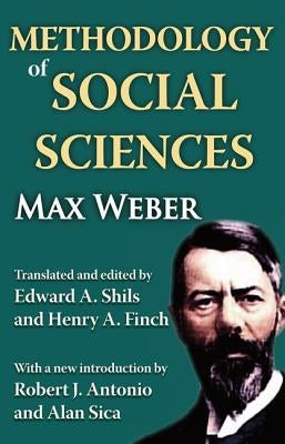 Methodology of Social Sciences by Weber, Max