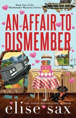 An Affair to Dismember by Sax, Elise
