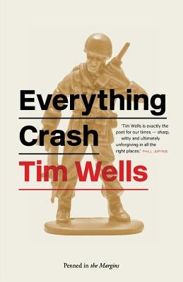 Everything Crash by Wells, Tim