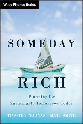 Someday Rich by Noonan, Timothy