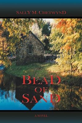 Bead of Sand by Chetwynd, Sally M.