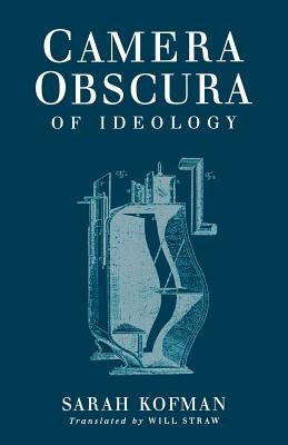Camera Obscura: An Archeological Survey from the Paleolithic to the Iron Age by Kofman, Sarah
