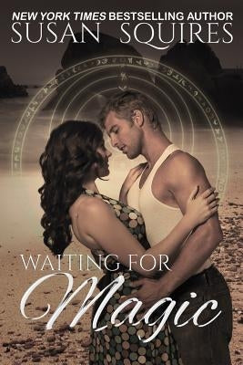 Waiting for Magic by Squires, Susan