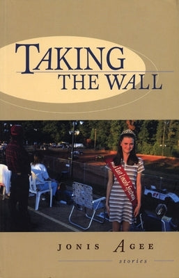 Taking the Wall by Agee, Jonis