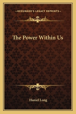 The Power Within Us by Long, Haniel