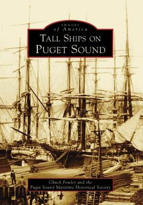 Tall Ships on Puget Sound by Fowler, Chuck