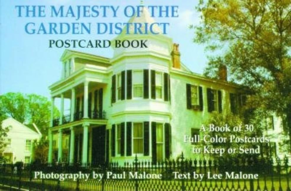 The Majesty of the Garden District Postcard Book by Malone, Paul