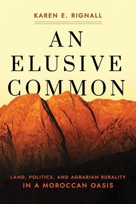 An Elusive Common by Rignall, Karen E.