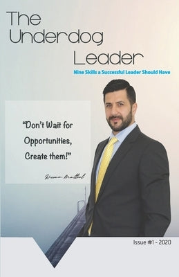 The Underdog Leader: Nine Tips for Successful Leaders by Mattout, Wissam