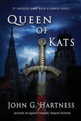 Queen of Kats by Hartness, John G.