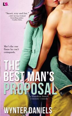 The Best Man's Proposal by Daniels, Wynter