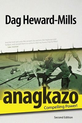 Anagkazo by Heward-Mills, Dag
