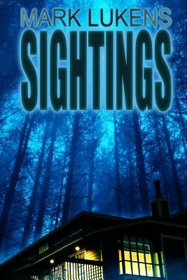 Sightings by Lukens, Mark